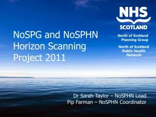 NoSPG and NoSPHN Horizon Scanning Project 2011