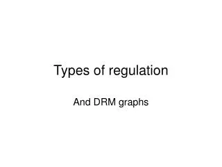 Types of regulation