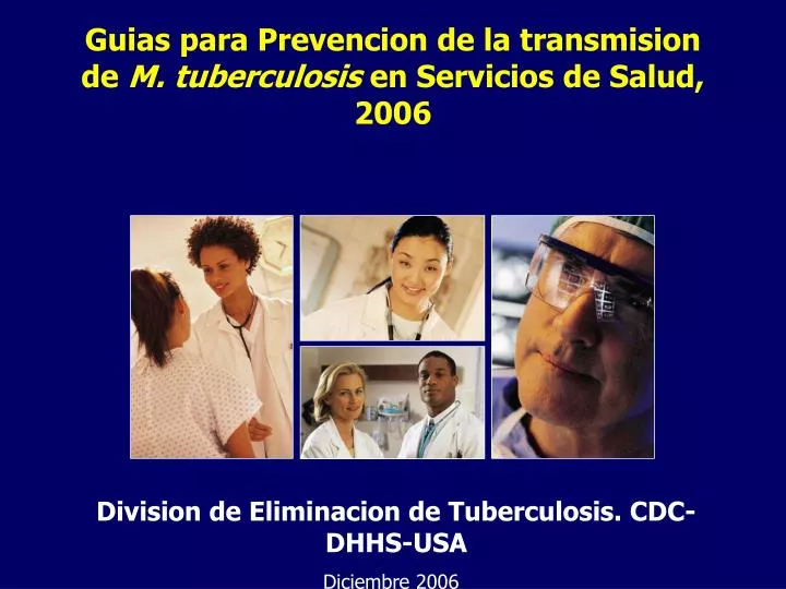 guias para prevencion de la transmision de m tuberculosis en servicios de salud 2006