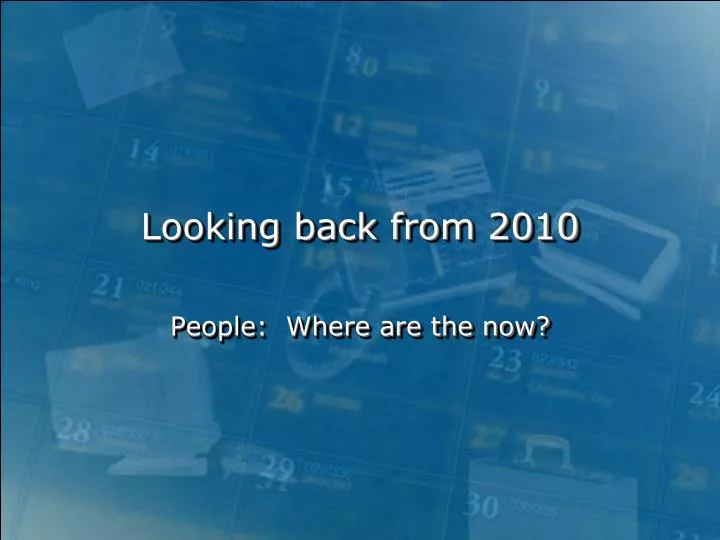 looking back from 2010