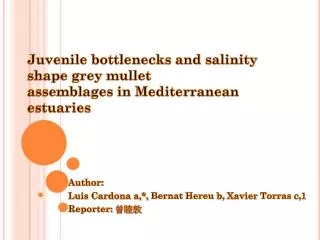 juvenile bottlenecks and salinity shape grey mullet assemblages in mediterranean estuaries