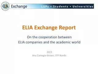 ELIA Exchange Report