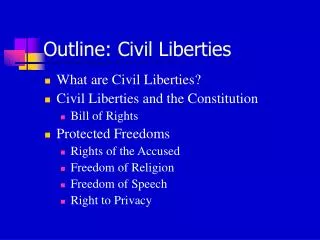 Outline: Civil Liberties