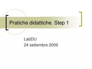 pratiche didattiche step 1