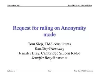 Request for ruling on Anonymity mode