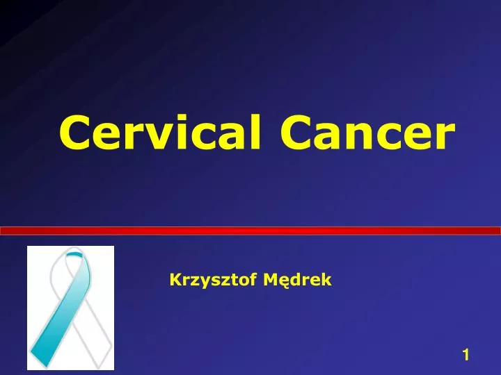 cervical cancer krzysztof m drek