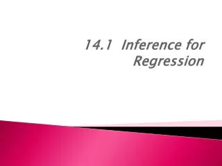 14.1 Inference for Regression
