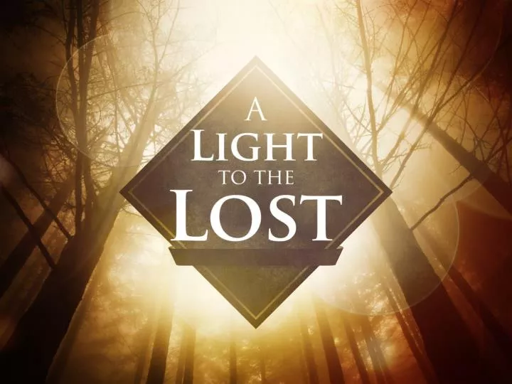 a light to the lost