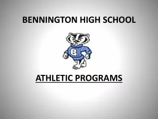 BENNINGTON HIGH SCHOOL ATHLETIC PROGRAMS