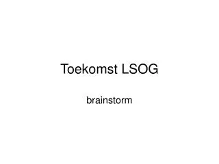 toekomst lsog