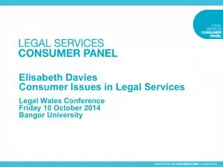 LEGAL SERVICES CONSUMER PANEL | October 2014