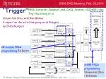 Development of Trigger Detector Readout and DAQ System for VME Crates at Rutgers University - slide 1