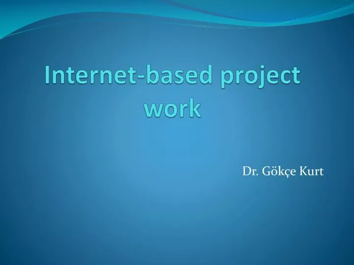 internet based project work