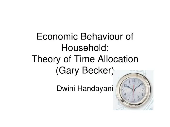 economic behaviour of household theory of time allocation gary becker