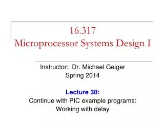 16.317 Microprocessor Systems Design I