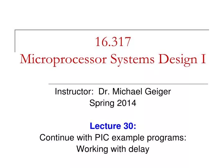 16 317 microprocessor systems design i