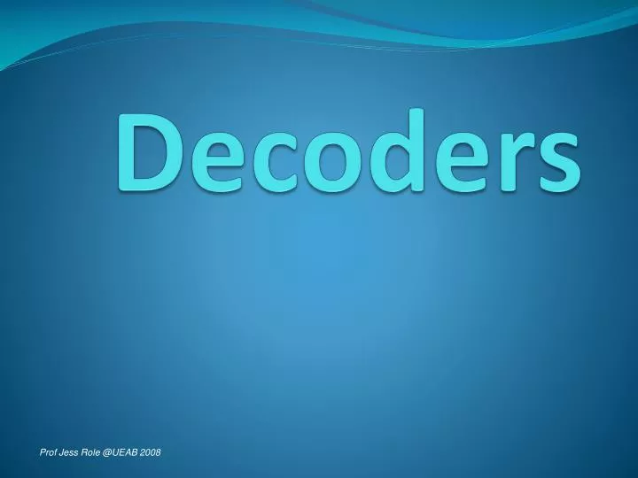 decoders