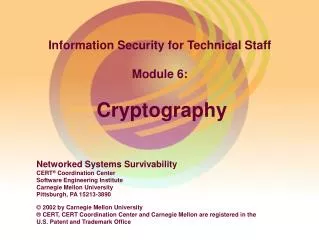 Information Security for Technical Staff Module 6: Cryptography