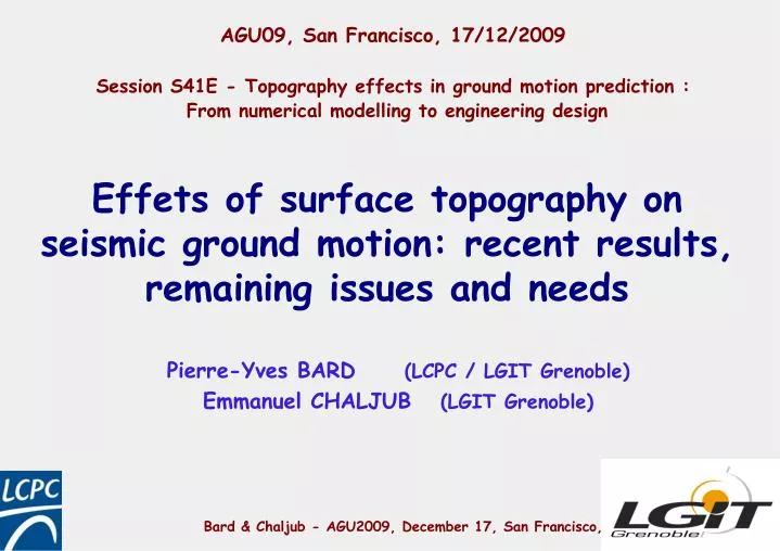 effets of surface topography on seismic ground motion recent results remaining issues and needs