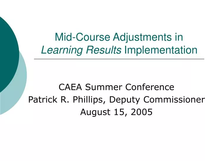 mid course adjustments in learning results implementation