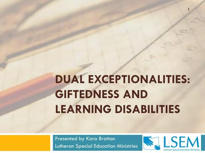 dual exceptionalities giftedness and learning disabilities