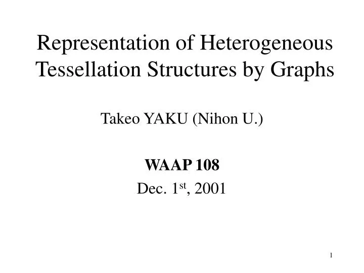 representation of heterogeneous tessellation structures by graphs