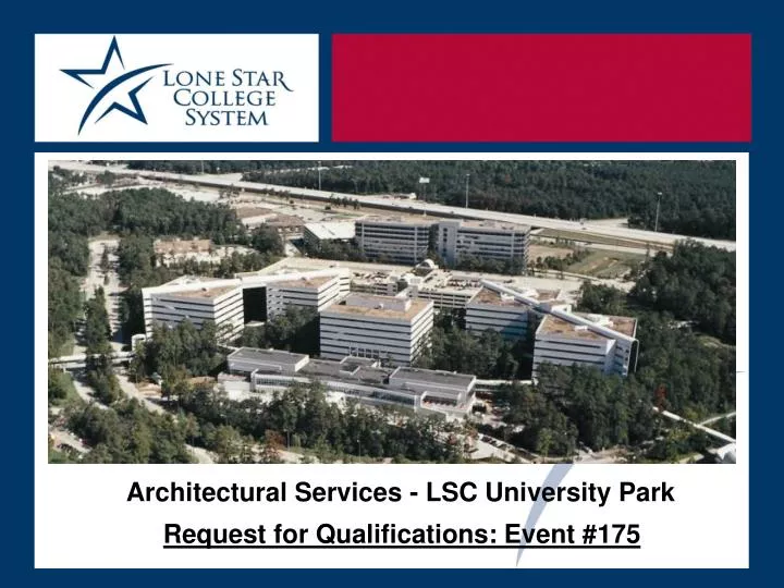 architectural services lsc university park request for qualifications event 175