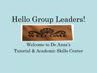 Hello Group Leaders!