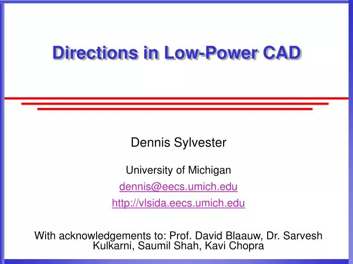 directions in low power cad