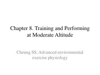 Chapter 8. Training and Performing at Moderate Altitude