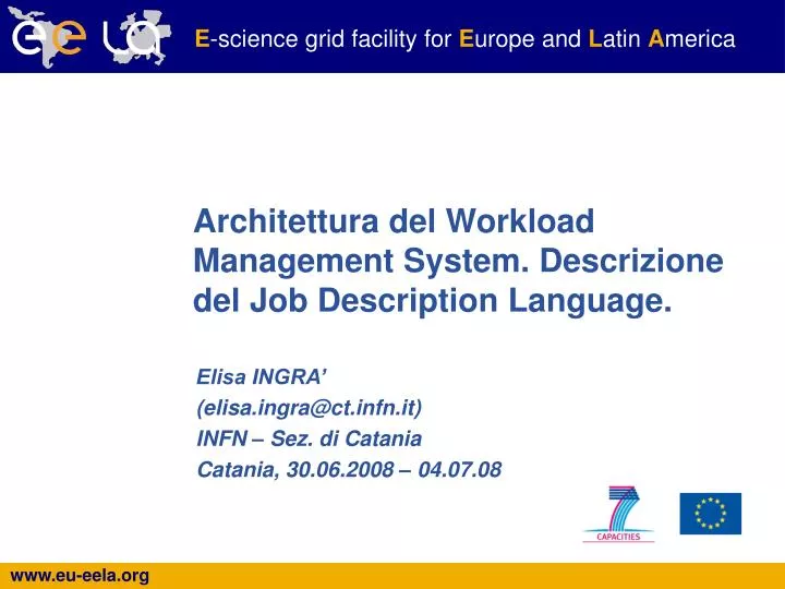 architettura del workload management system descrizione del job description language