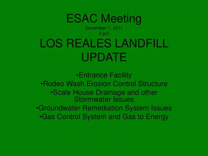esac meeting december 1 2011 2 pm los reales landfill update