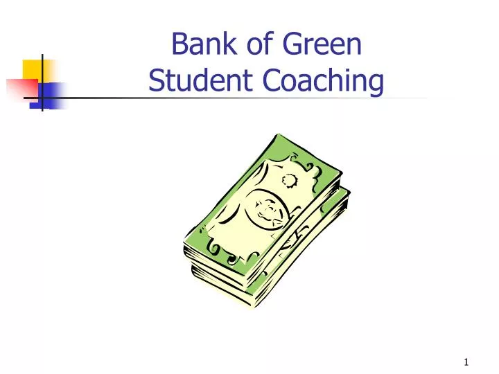 bank of green student coaching