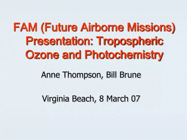 fam future airborne missions presentation tropospheric ozone and photochemistry