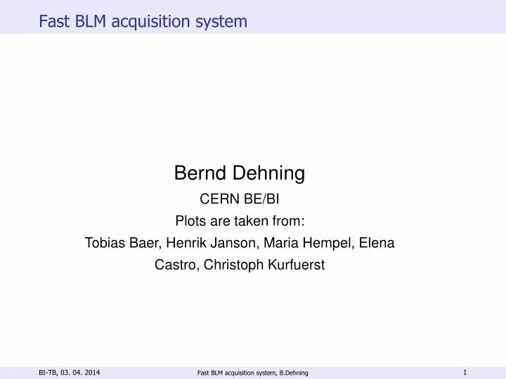 fast blm acquisition system