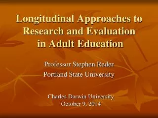 Longitudinal Approaches to Research and Evaluation in Adult Education