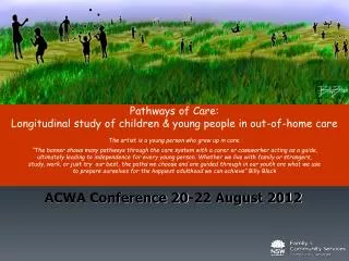 Pathways of Care: Longitudinal study of children &amp; young people in out-of-home care