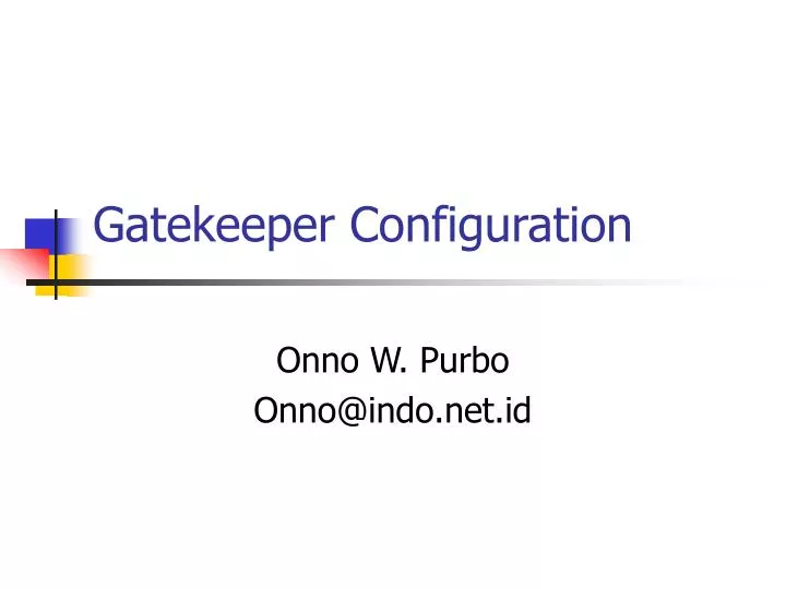 gatekeeper configuration
