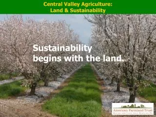 Central Valley Agriculture: Land &amp; Sustainability