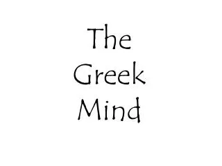 The Greek Mind