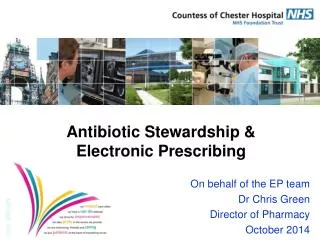 Antibiotic Stewardship &amp; Electronic Prescribing