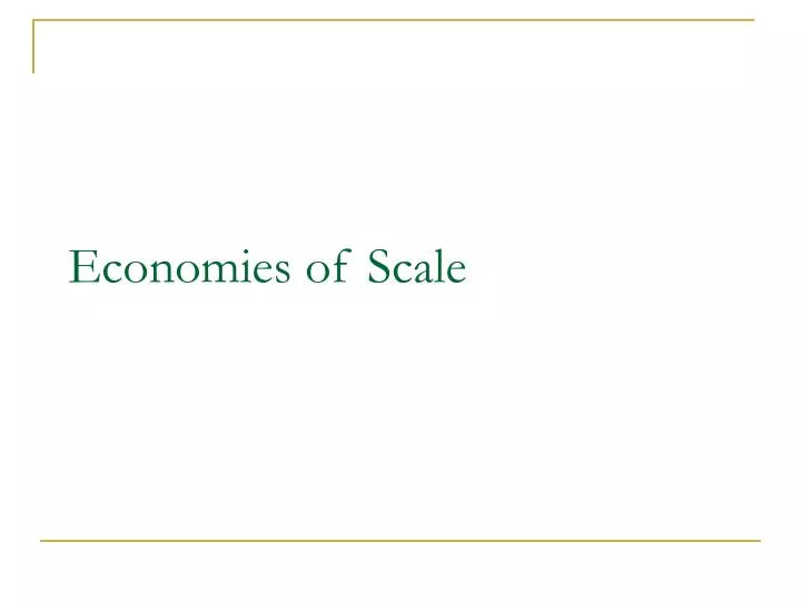 economies of scale