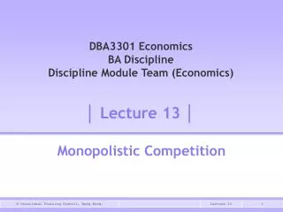 DBA3301 Economics BA Discipline Discipline Module Team (Economics)