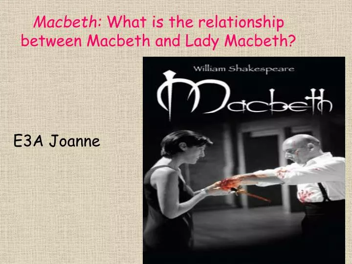 macbeth what is the relationship between macbeth and lady macbeth