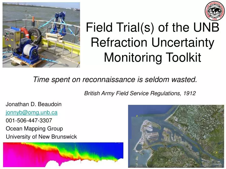 field trial s of the unb refraction uncertainty monitoring toolkit