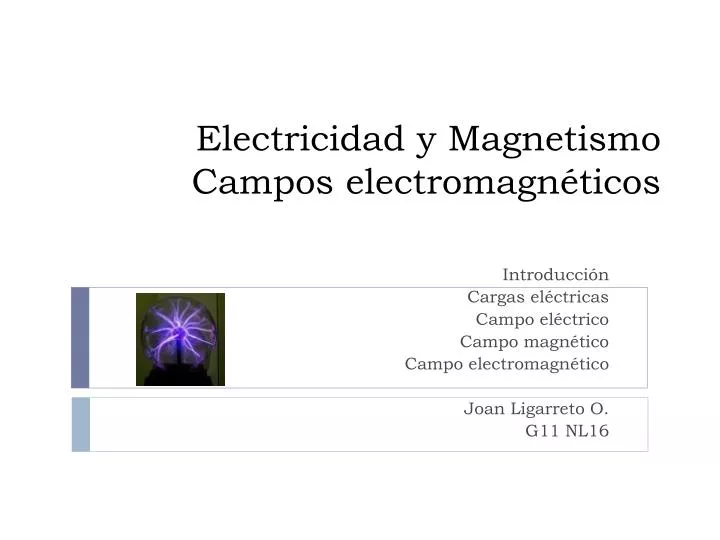 electricidad y magnetismo campos electromagn ticos