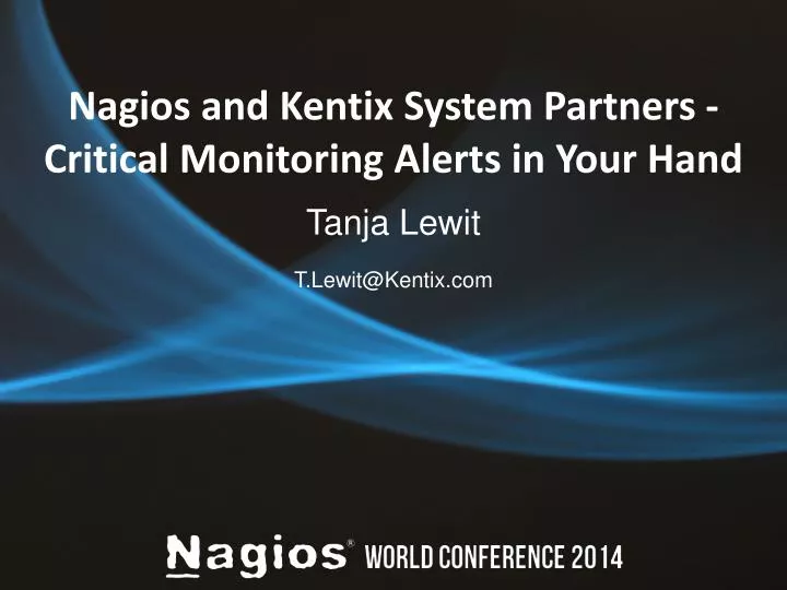 nagios and kentix system partners critical monitoring alerts in your hand