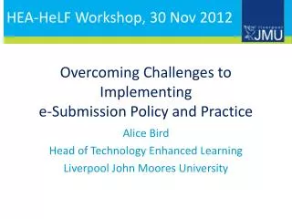 Overcoming Challenges to Implementing e-Submission Policy and Practice