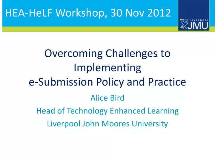 overcoming challenges to implementing e submission policy and practice