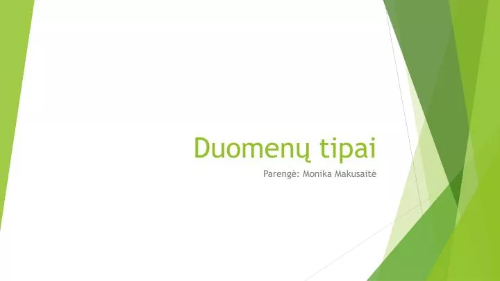 duomen tipai